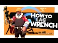 TF2: How to lag wrench