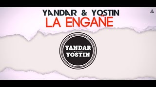 Video La Engañe Yandar & Yostin