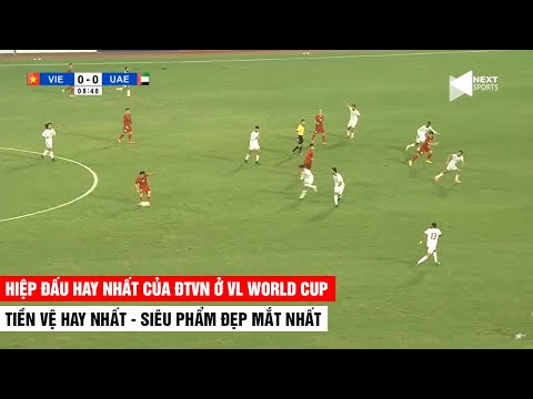Hiệp Đấu Hay Nhất Của ĐTVN Tại VL World Cup 2022 | Cả Châu Á Đều Thán Phục Trước Trước ĐTVN