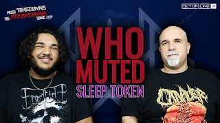 Who Muted Sleep Token? - From Takedowns To Breakdowns, Metal Talk By A&P-Reacts