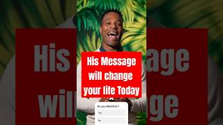 His Message Will Change Your Entire Life Today