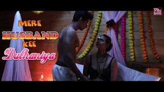 Mere Husband kee Dulhaniya- Webseries trailer of #Fliz Movies