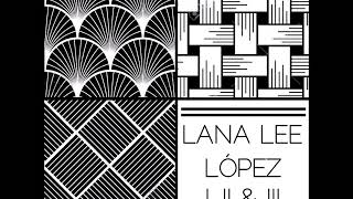Lana Lee - López I, Ii & Iii 2020 - 01 - Soft