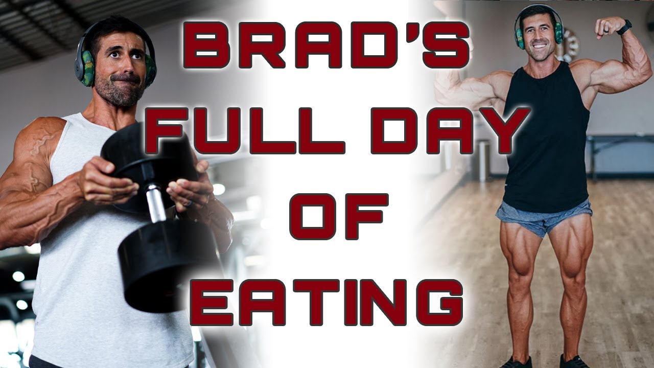 Brad's Full Day of Eating
