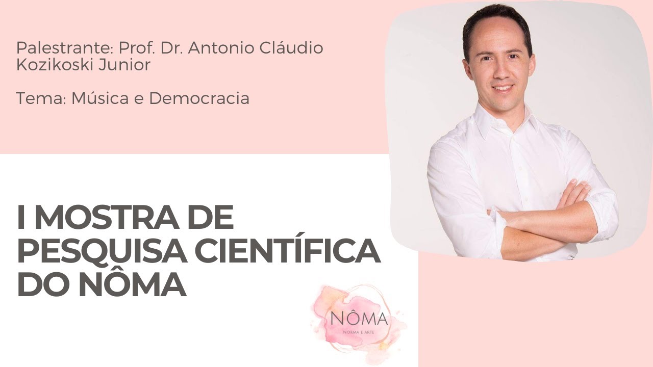 I Mostra de Pesquisa Científica do NÔMA I Prof. Dr. Antonio Claudio Kozikoski Junior