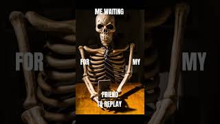 Me Waiting