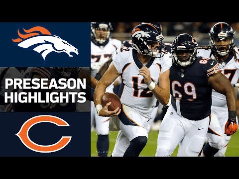 Broncos Vs Bears Nfl Preseason Week 1 Game Highlights Broncos Vs Bears Nfl Preseason Week 1 Game Highlights