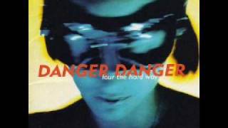 Watch Danger Danger Jaded video