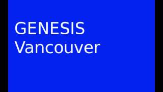 Watch Genesis Vancouver video