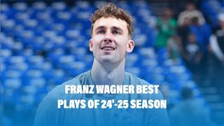 Franz Wagner Best Plays Of 24-25 Season