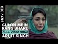 Gulon Mein Rang Bhare | Arijit Singh | Haider | Vishal Bhardwaj