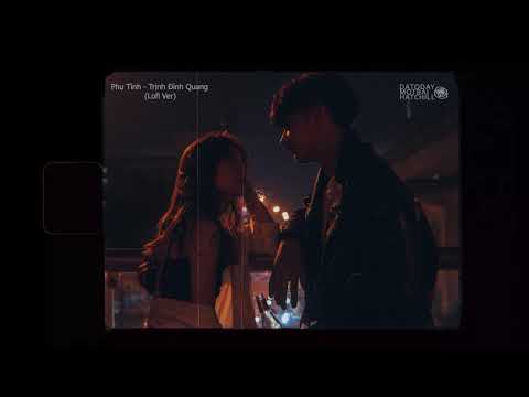 Phụ Tình ( Lofi Version ) - Trịnh Đình Quang ft Eric TJ | Nhạc Lofi Chill