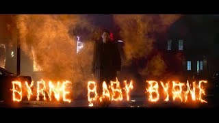 Byrne Baby Byrne The Fiery Deaths Of Gabriel Byrne.