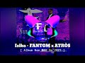 Isiba - FANTOM ft ATRÒS