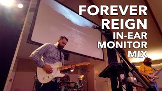 Forever Reign By Hillsong Worship + Worship Leader's In-Ear Monitor Mix