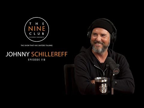 Johnny Schillereff | The Nine Club With Chris Roberts - Episode 118