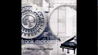 Watch Frank Mccomb The Things That You Do video