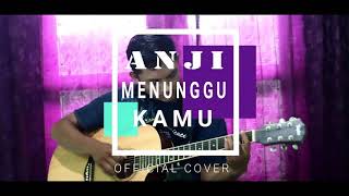 Menunggu Kamu - Anji | Official Cover Gitar ( BIKIN BAPER )
