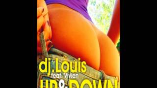 Dj Louis Feat. Vivien - Up And Down