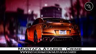 Mustafa Atarer - Crime