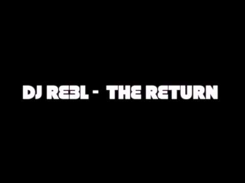 DJ RE3L - THE RETURN