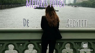 Las Mejores Fotos De Instagram De Aroyitt