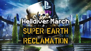 Super Earth Reclamation - Helldiver Rally March | Democratic Marching Cadence | Helldivers 2
