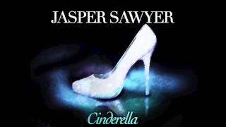 Watch Jasper Sawyer Cinderella video