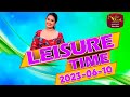 Leisure Time 10-06-2023