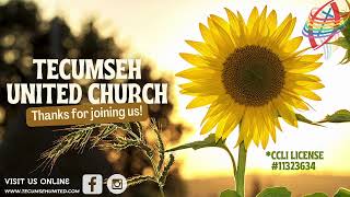 Tecumseh United Church - Sunday Service, July 31, 2022