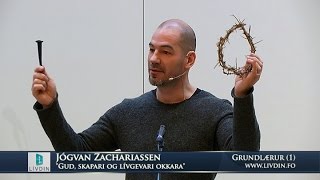 Lívdin - Jógvan Z - Gud, skapari og lívgevari okkara - (Grundlærur 01 og Præd. 09) 22-02-15