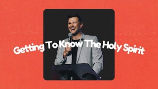 Getting To Know The Holy Spirit || Summer Standalones || Pastor Sam Hamstra