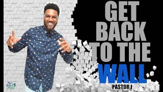Get Back On The Wall