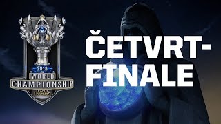 LoL Svetsko Prvenstvo 2018 - ČETVRTFINALE 2
