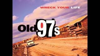Watch Old 97s You Belong To My Heart video