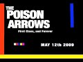 The Poison Arrows "First Class, and Forever" Trailer 3
