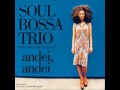 Soul Bossa Trio - Andei, andei (voiceless mix)