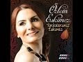 Özlem Eskimez Ankaranın Bağları Yeni Albüm 2014 - Film Yorum