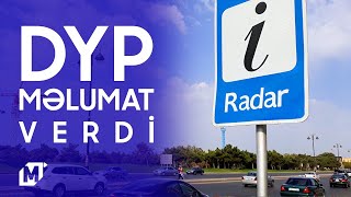 DYP yollarda gizli radarların quraşdırılması iddiasına münasibət bildirib
