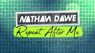 Watch Nathan Dawe Repeat After Me feat Melissa Steel video