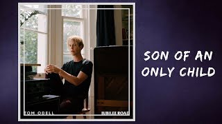 Watch Tom Odell Son Of An Only Child video