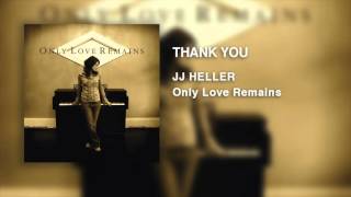 Watch Jj Heller Thank You video