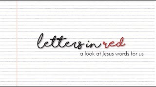 Letters in Red | Where's Your Confidence? | Luke 18:9-14 (March 22, 2020)
