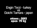 Engin Terzi vs Goichi Tamura