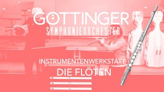 Die GSO-Instrumentenwerkstatt: Die Flöten