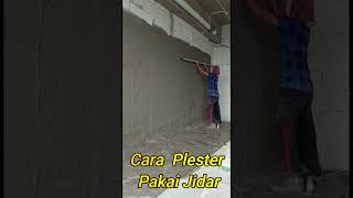 Cara Plester Pakai Jidar