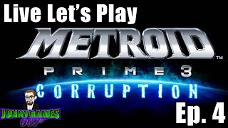 Live Let's Play Metroid Prime 3: Corruption Episode 4