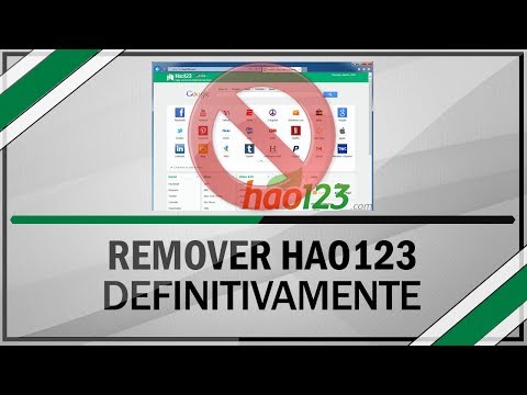 Como remover o HAO123 definitivamente de qualquer navegador - 100%