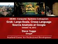 Stanford Seminar - Google's Steve Yegge on GROK