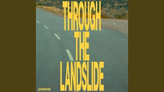 Through The Landslide (Acoustic)